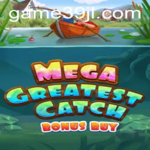 Unveiling MegaGreatestCatchBonusBuy