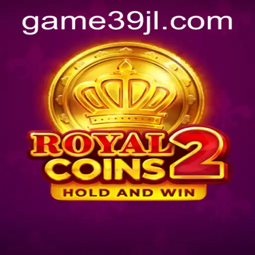 Discover the Thrills of RoyalCoins2: A Complete Guide